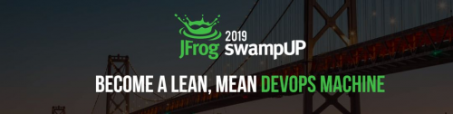swampUP 2019盛大開幕，頂尖行業(yè)巨頭齊聚硅谷探討DevOps行業(yè)趨勢(shì)